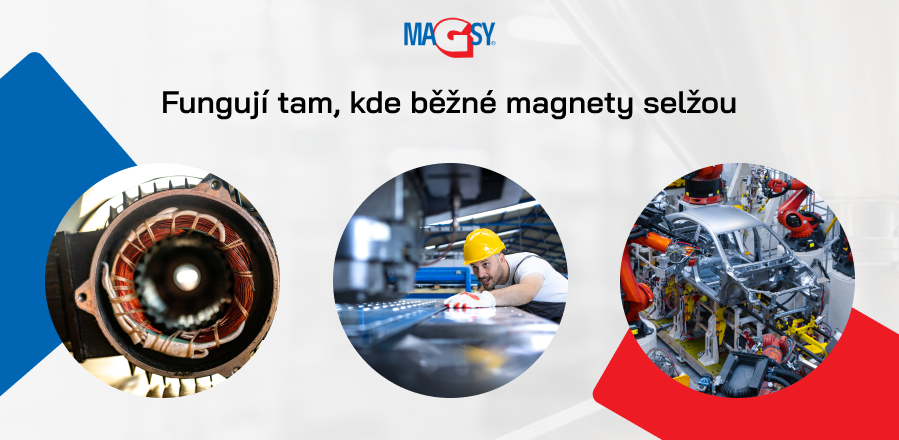 Funguji╠ü tam, kde be╠îz╠îne╠ü magnety selz╠îou